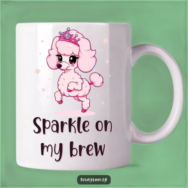 Funny Poodle Mug: Sparkly Tiara Dog Gift for Poodle Lovers