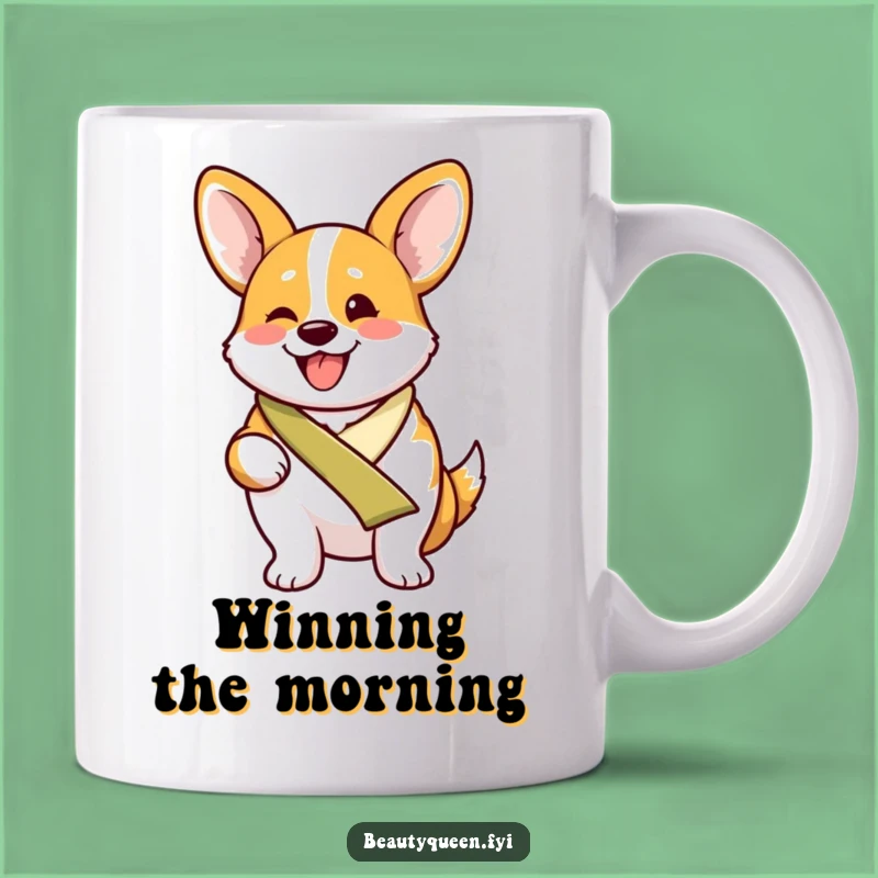 Funny Proud Corgi Mug: Excited Sash-Wearing Dog Drinkware, Perfect Gift!