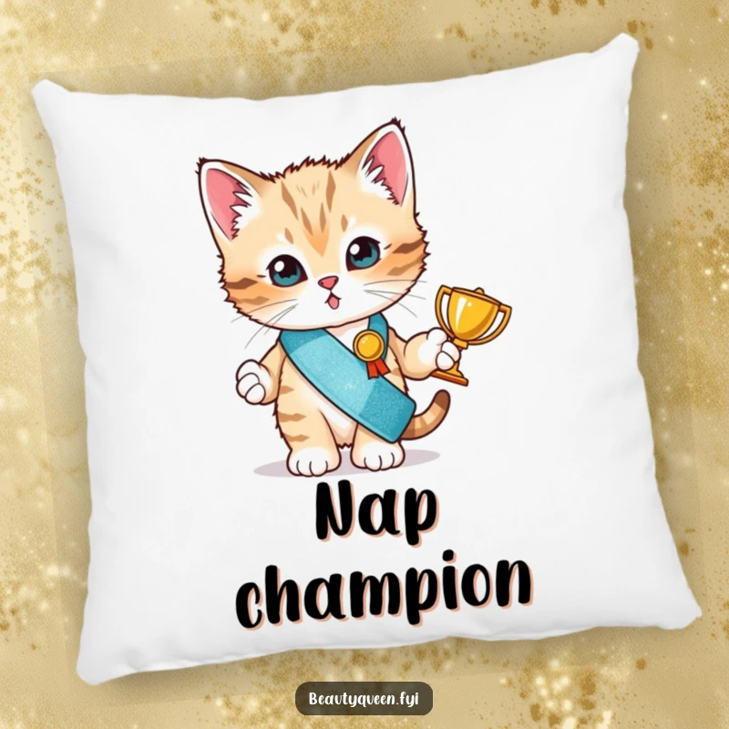 Funny pillow featuring a tiny kitten in a glitter sash holding a small trophy, a soft and humorous decor item.