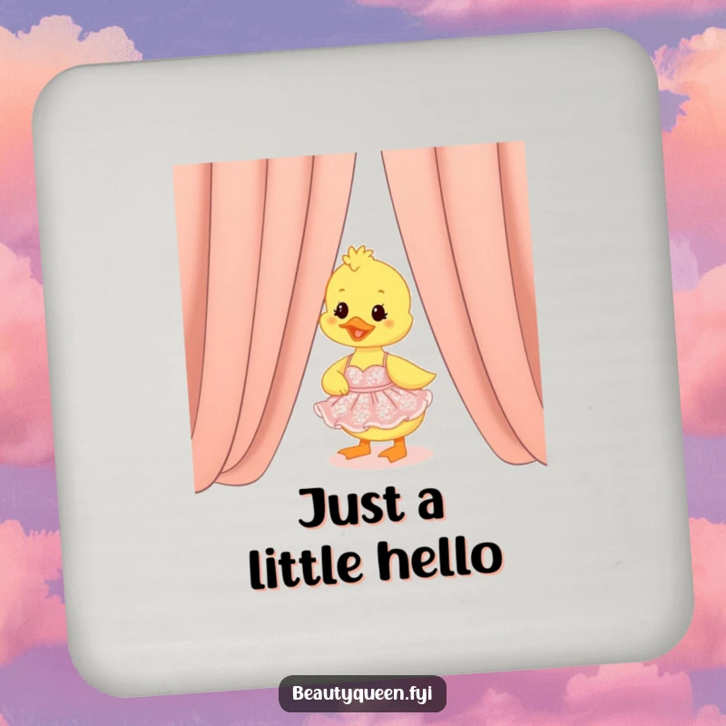 Funny duckling in a shimmering dress peeking from behind a curtain, a cute and funny drink coaster.