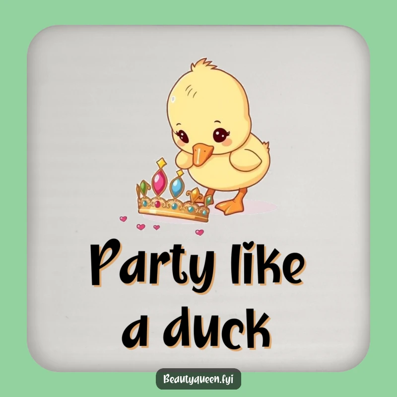 Funny Coasters: Duckling & Tiara Scene, Protect Surfaces, Funny Gift!
