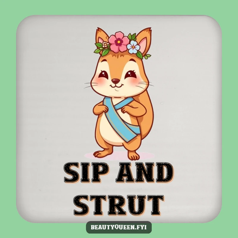 Funny Squirrel Flower Crown Coaster: Confident Strutter Protection, Stylish & Hilarious Gift