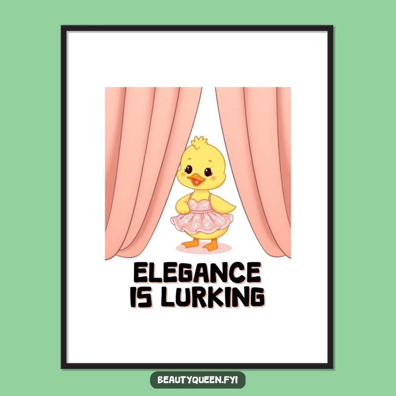 Funny Duckling Shimmer Dress Poster: Enchanting Peek Wall Art Funny Gift!