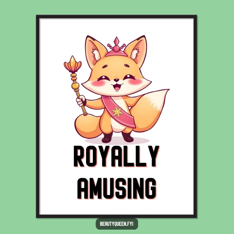 Funny Giggling Fox Poster: Triumphant Royal Wall Art for a Hilarious Funny Gift