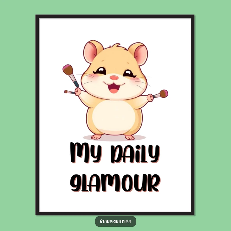 Funny Hamster Makeup Artist Poster - Hilarious Wall Art Gift