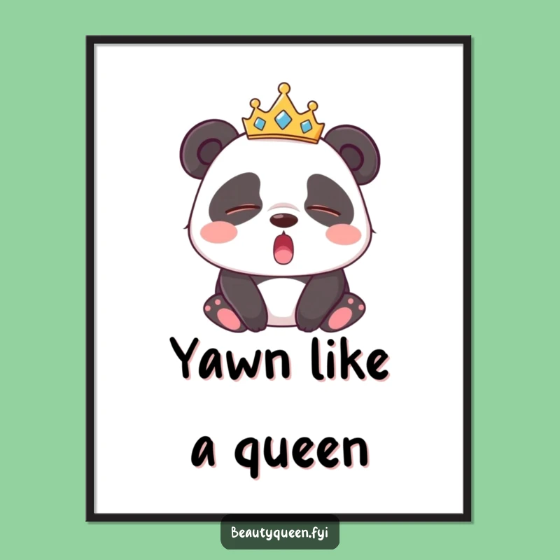Funny Sleepy Panda Tiara Poster: Charming Wall Art, Hilarious Gift!