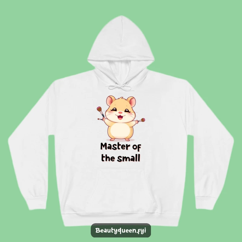 Funny Hamster Makeup Artist Hoodie - Cozy and Hilarious Gift Idea