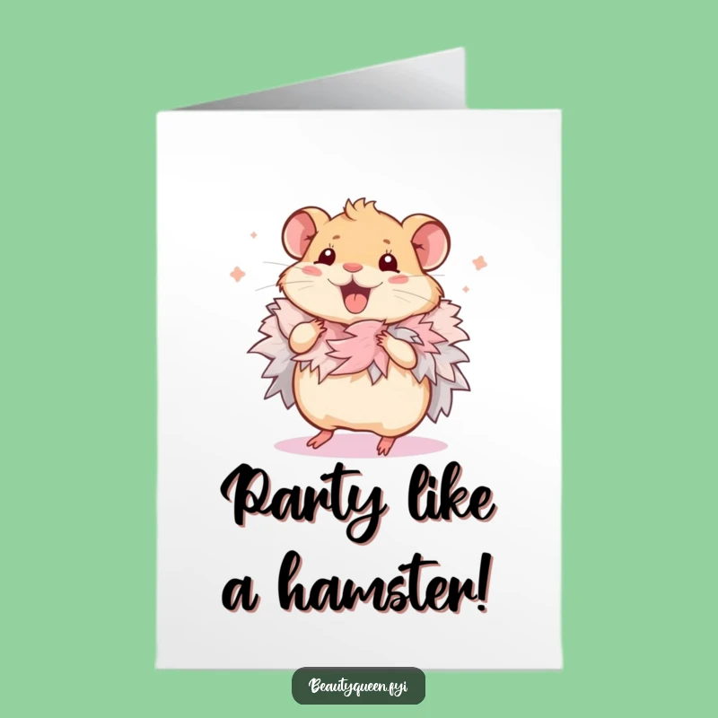 Free Printable Funny Hamster Birthday Card - Downloadable DIY Gift for Party Animals