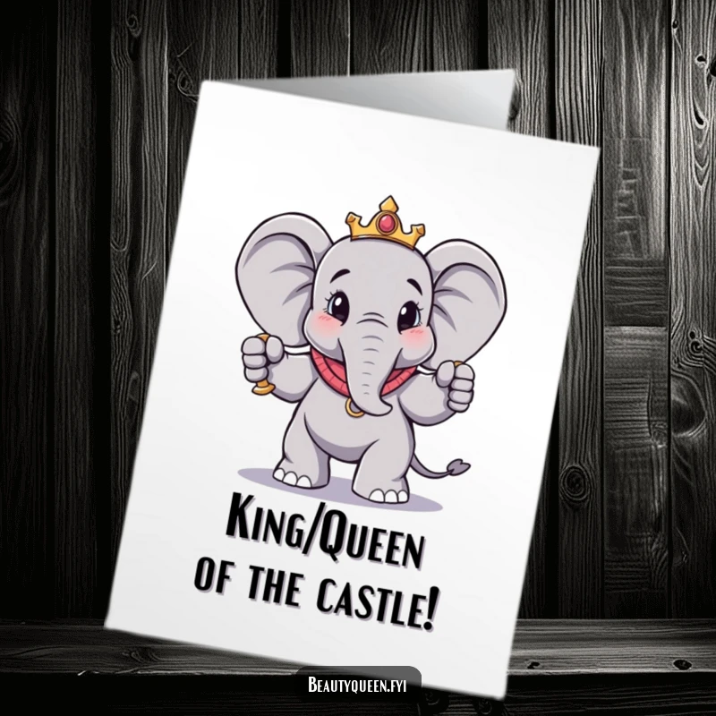 Funny Free Printable Congratulations Card: A charming elephant poses regally with a scepter, celebrating their grand achievement.