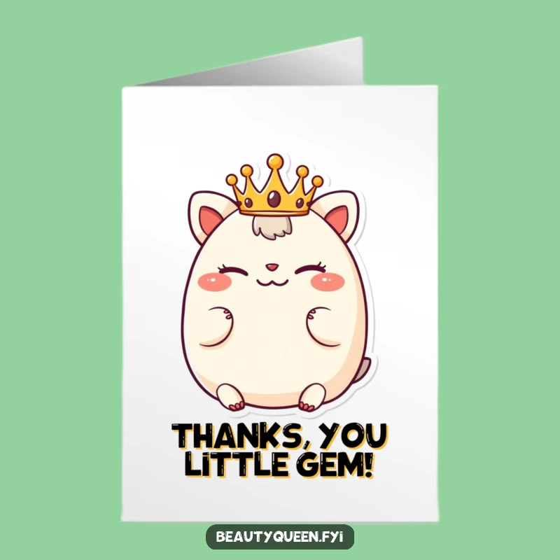 Free Printable Thank You Card: Chubby Animal Winking, Tiny Crown, Funny DIY Download Gift