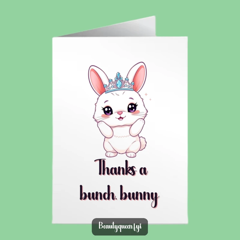 Free Printable Bunny Thank You Card: Sparkly Tiara Queen of Gratitude Downloadable Gift