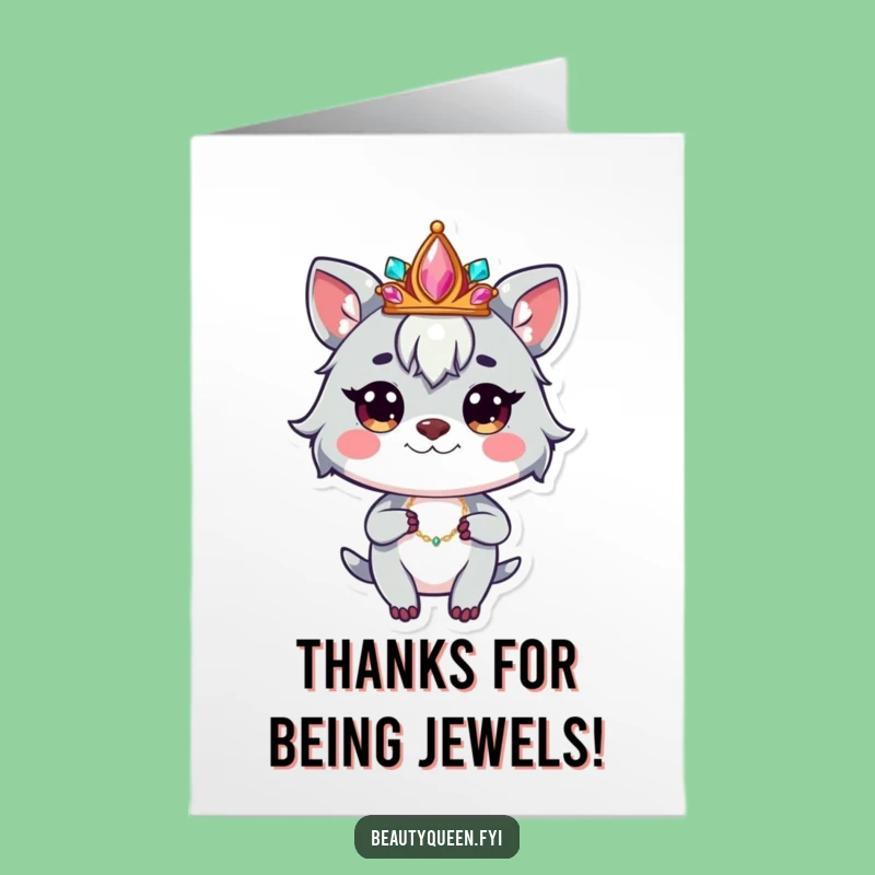 Free Printable Thank You Card: Whimsical Animal Crowned, Confident Pose, Funny DIY Gift
