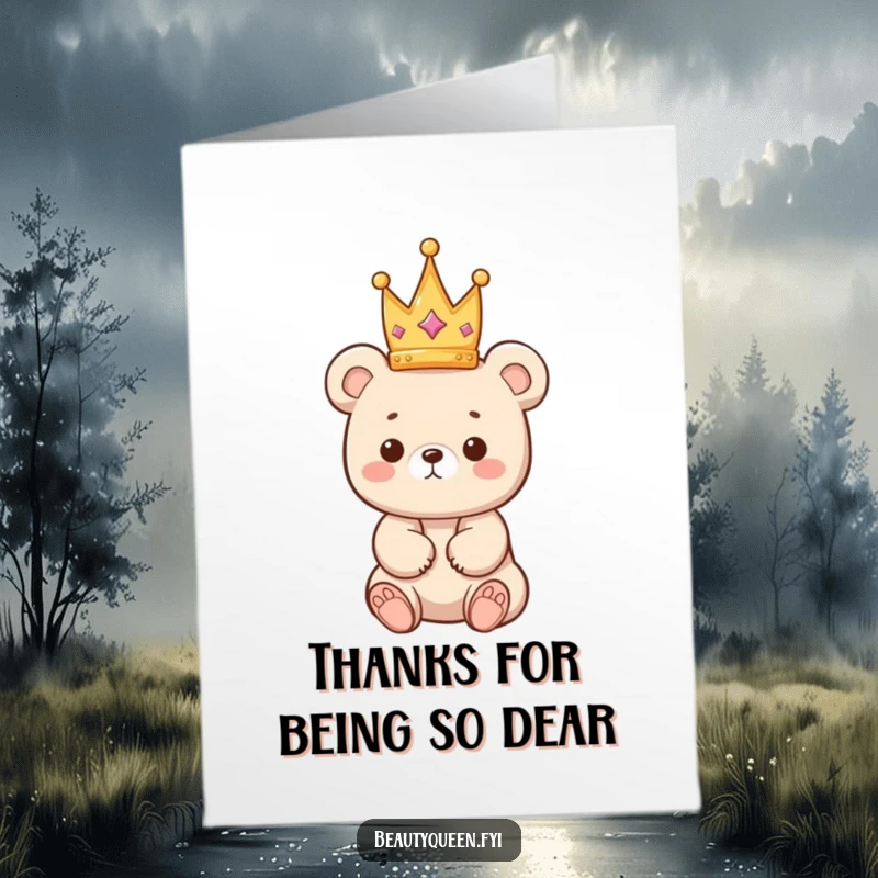 Funny Free Printable Thank You Card featuring a kawaii bear cub with a tiny crown, delicately balanced, conveying heartfelt thanks.