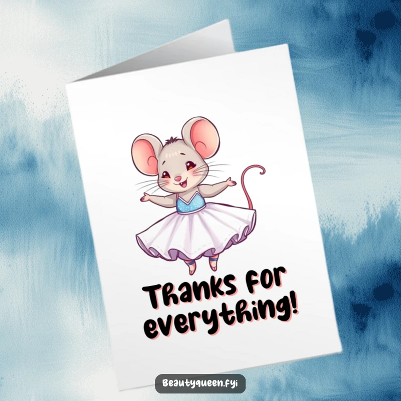 Funny Free Printable Mouse Thank You Card: A tiny mouse in a ballgown twirling joyfully while expressing thanks.