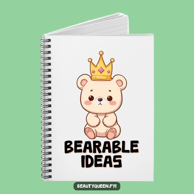 Funny Bear Notebook: Cute Crown Balancing Journal for Ideas