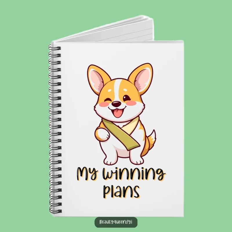 Funny Proud Corgi Notebook: Excited Sash Corgi Journal, Perfect Gift!