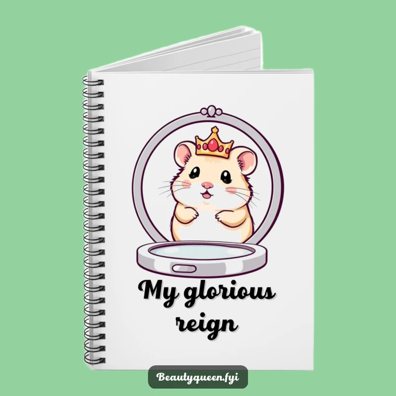 Funny Hamster Queen Notebook: Royal Journal for Adorable Ideas and Funny Gifts