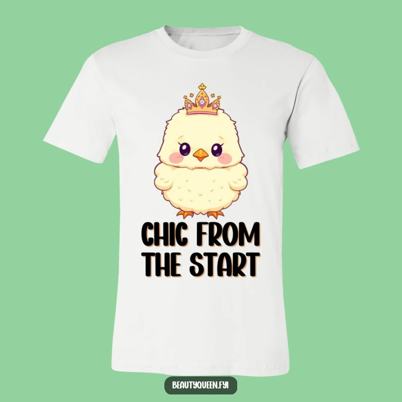 Funny Chick T-Shirt: Sparkly Tiara Fun, Cute & Funny Gift!