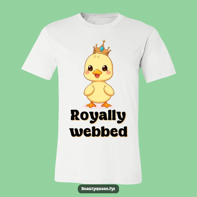 Funny Duckling Tiara Tee: Beaming Queen Duck - Cute Gift Apparel