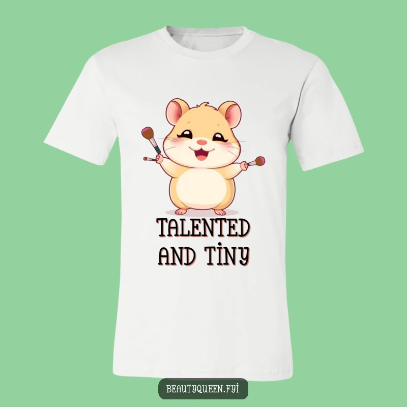 Funny Hamster Makeup Artist T-Shirt - Hilarious Gift for Beauty Enthusiasts