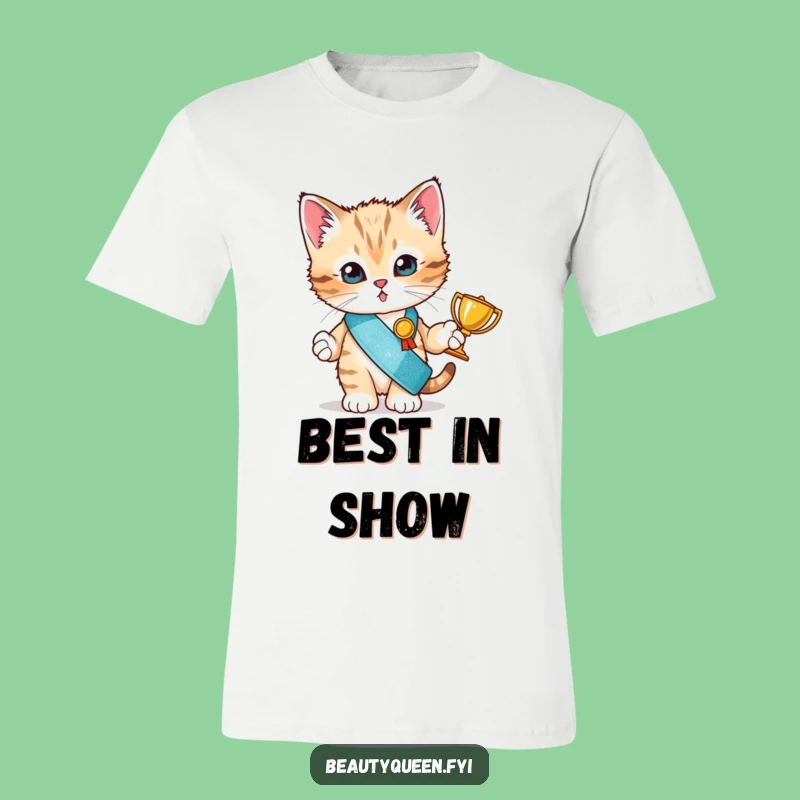 Funny Kitten Sash Champion T-Shirt: Adorable Tiny Trophy Winner Tee - Great Gift