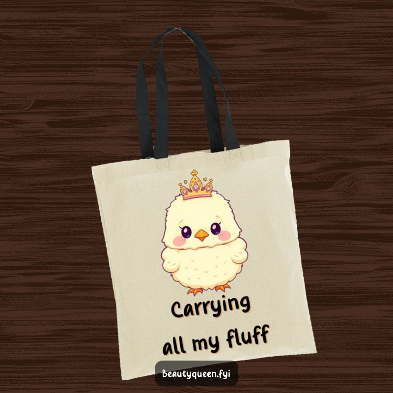Funny Tote Bag showcasing a fluffy chick with a tiny, sparkly tiara askew, perfect for carrying your daily dose of charm.